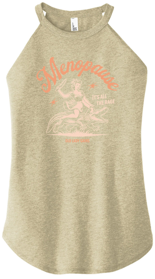 Menopause It's All The Rage Halter Tank