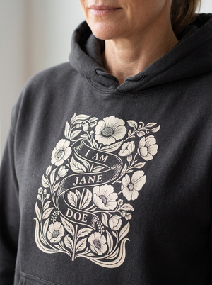 I Am Jane Doe Hoodie
