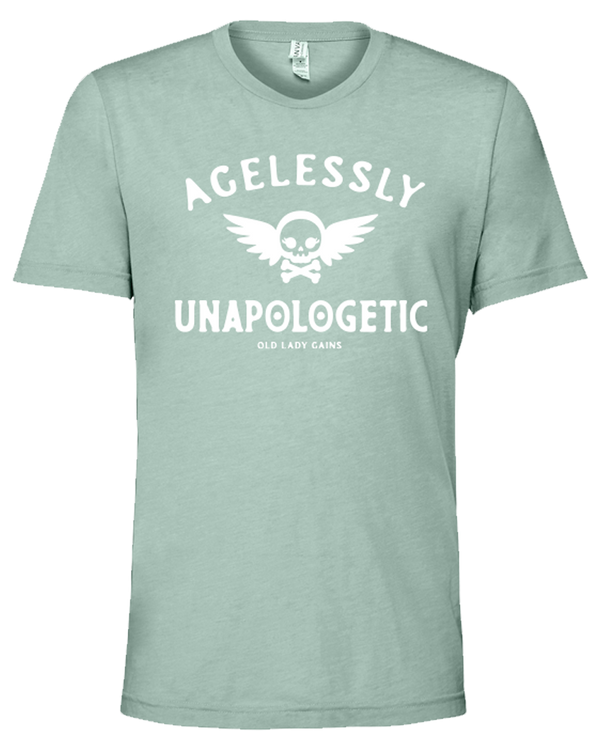 Agelessly Unapologetic Unisex Tee