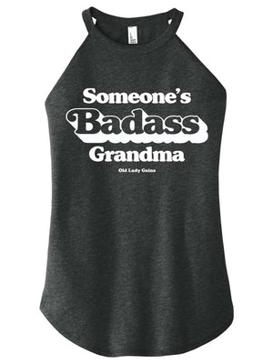 Someones Badass Grandma Halter Tank