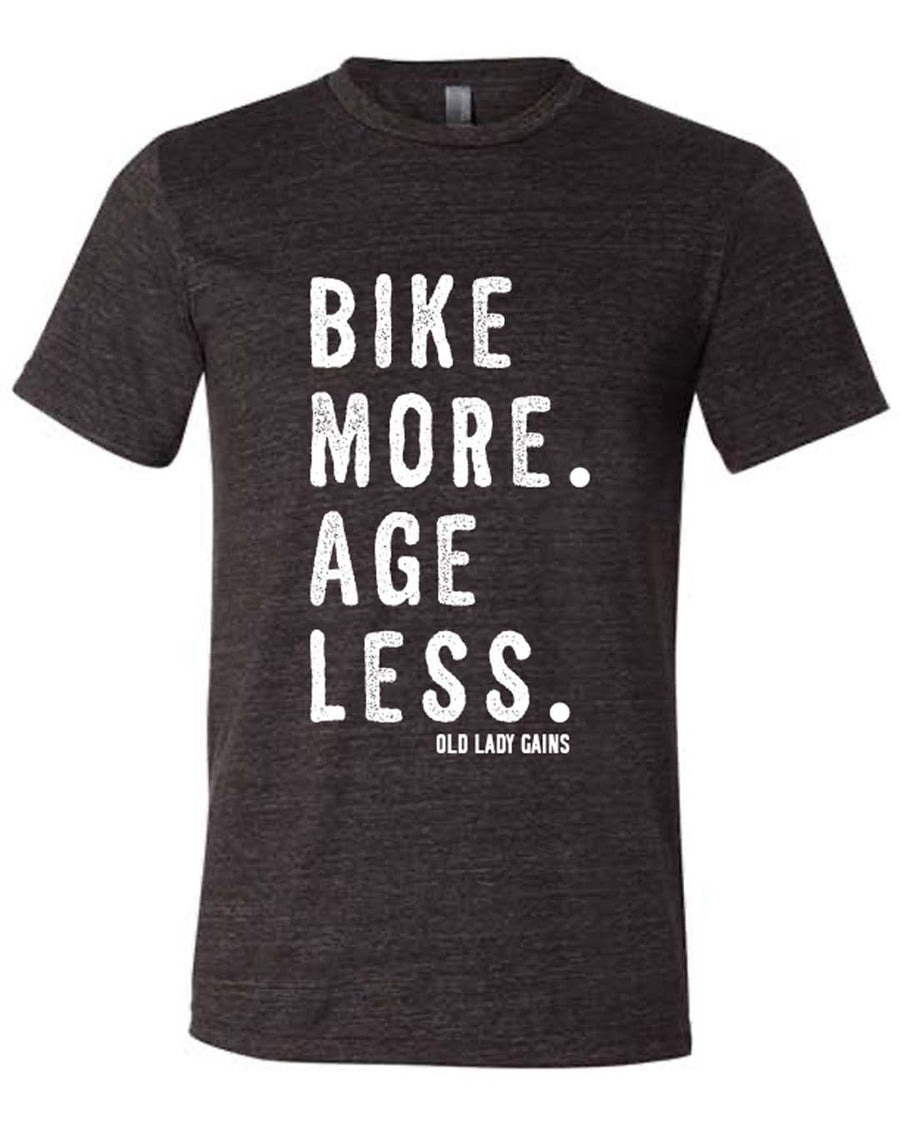 Bike More Age Less Unisex Tee