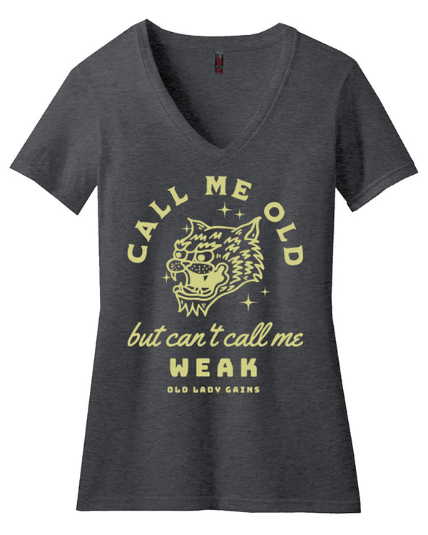 Can't Call Me Weak Women's V-Neck Tee