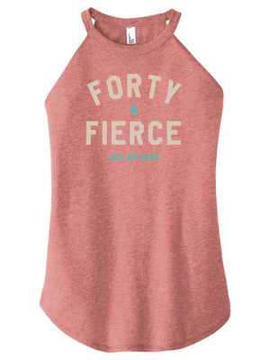 Forty & Fierce Halter Tank