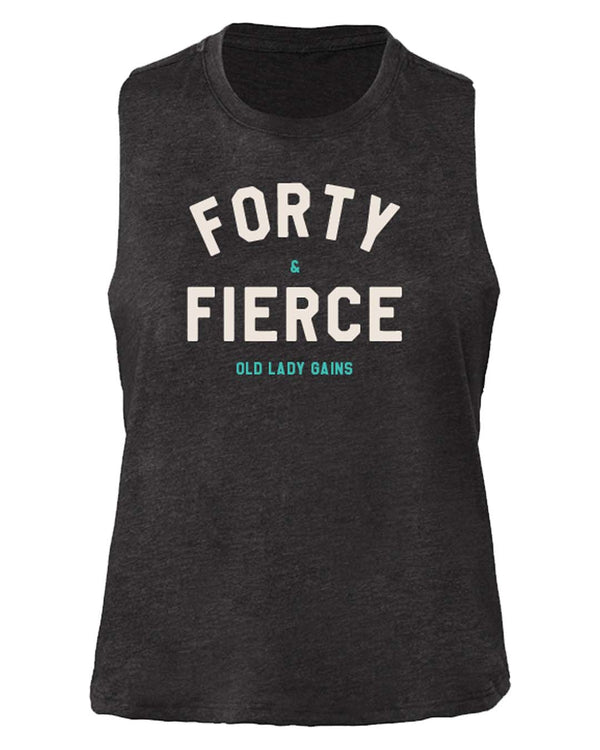 Forty & Fierce Crop Tank