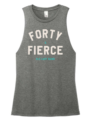 Forty & Fierce Muscle Tank