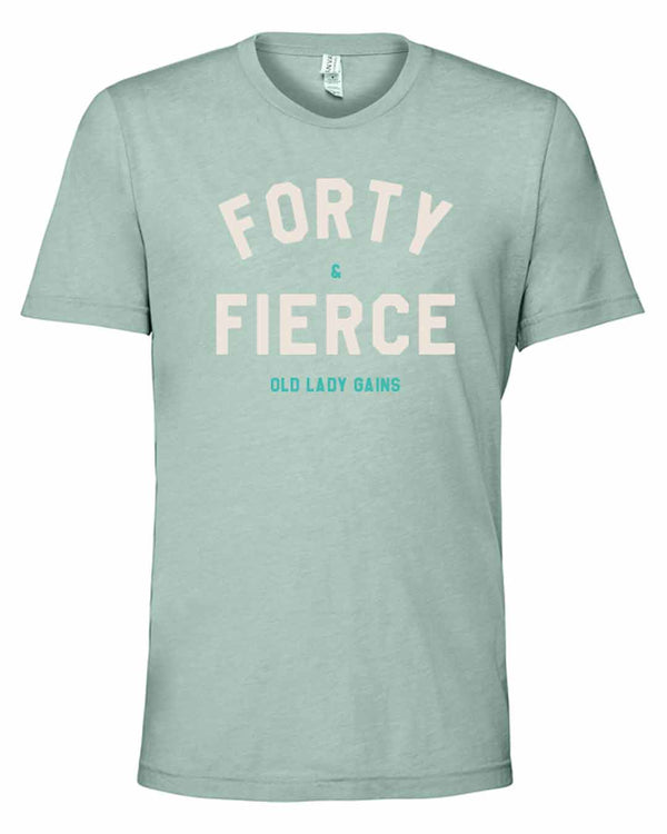 Forty & Fierce Unisex Tee