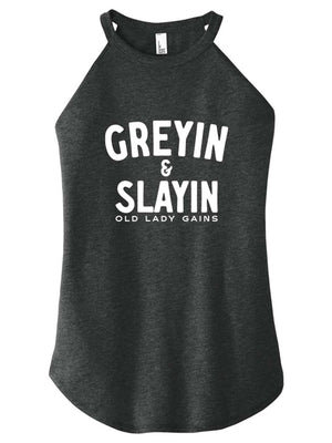 Greyin & Slayin Halter Tank