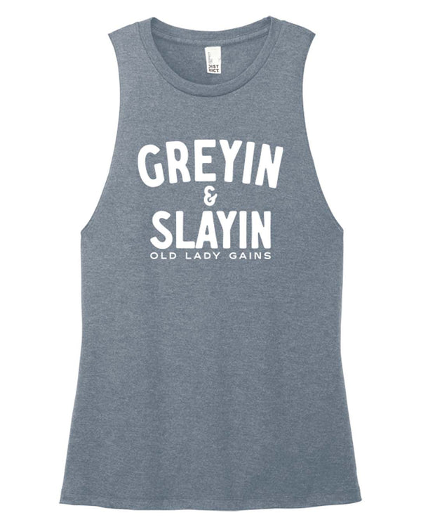Greyin & Slayin Muscle Tank