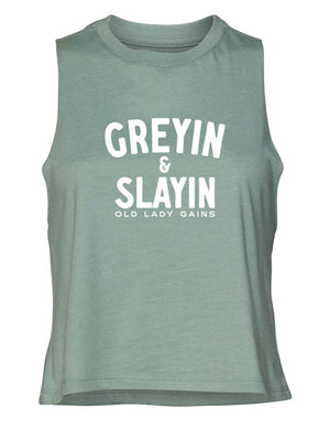 Greyin & Slayin Crop Tank