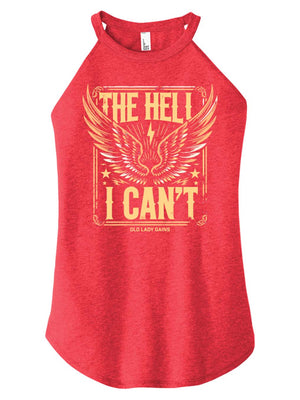The Hell I Can’t, Empowering Women, Strong Women, Halter Tank, Women Over 40, Defy Expectations, Break Stereotypes