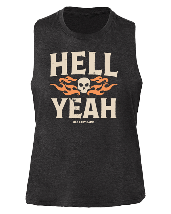 Hell Yeah Crop Tank