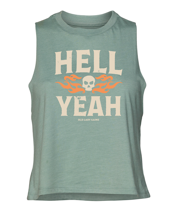 Hell Yeah Crop Tank