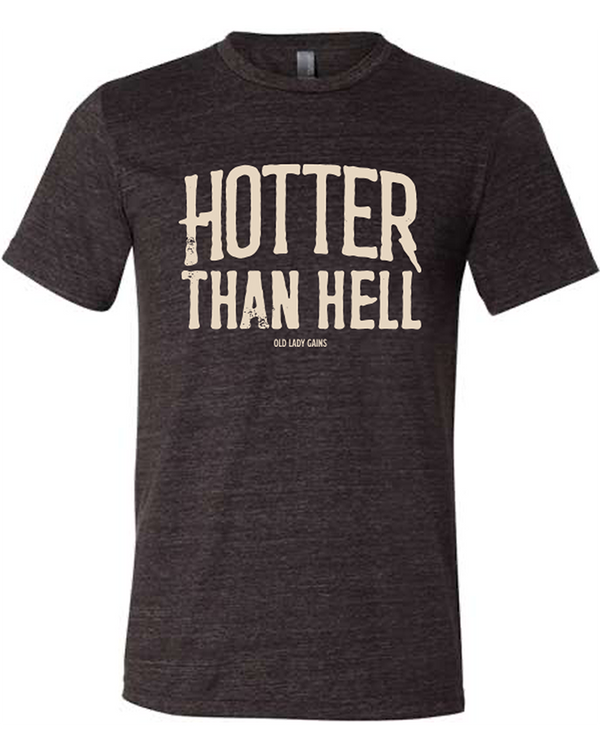 Hotter Than Hell Unisex Tee