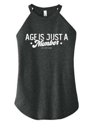 Age Is Just a Number Halter Tank