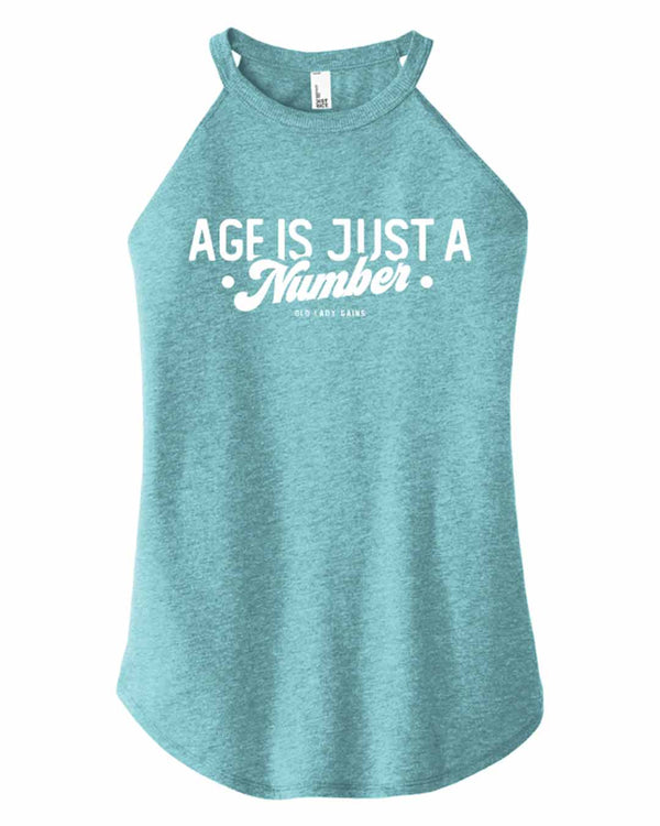 Age Is Just a Number Halter Tank