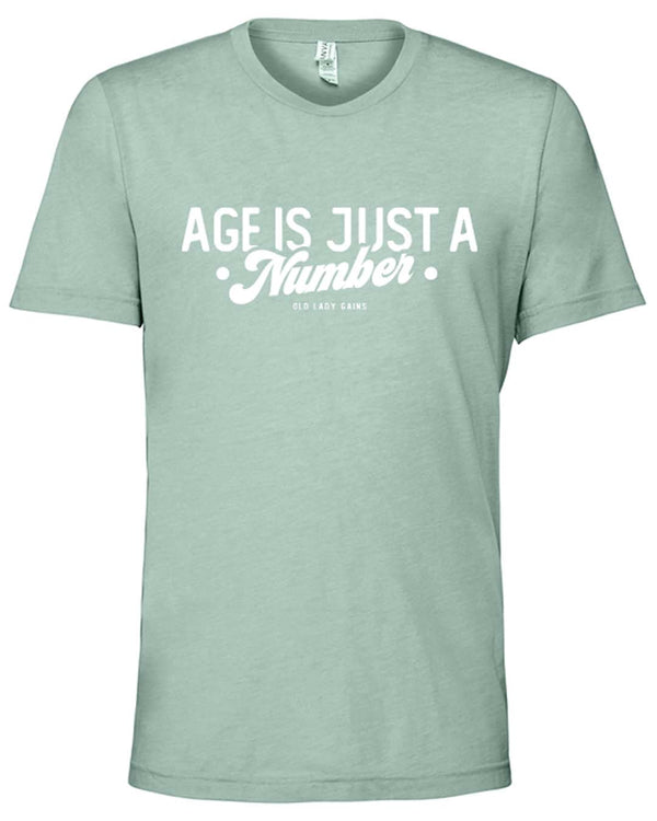 Age Is Just A Number Unisex Tee