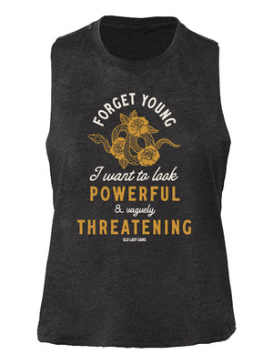 Powerful & Vaguely Threatening Crop Tank