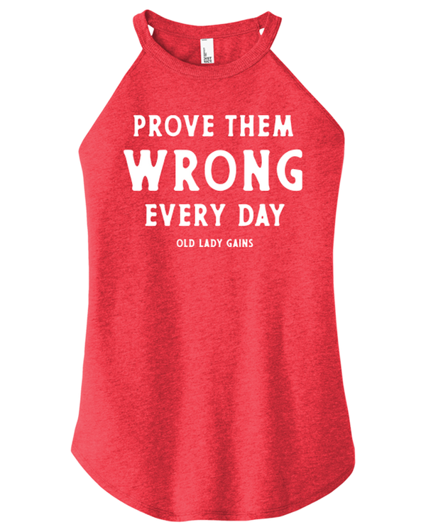 Prove Them Wrong Halter Tank