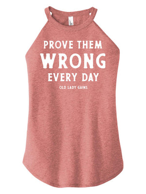 Prove Them Wrong Halter Tank