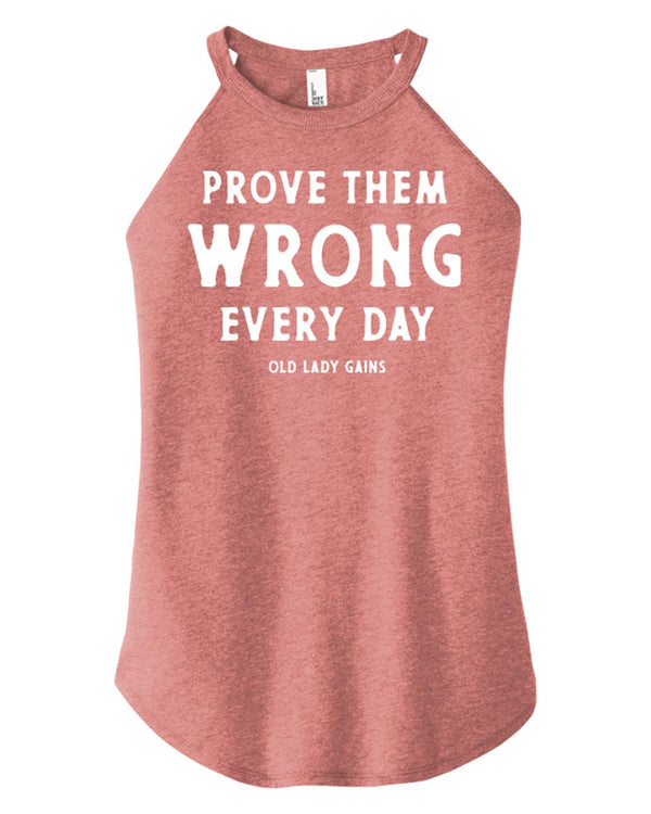 Prove Them Wrong Halter Tank