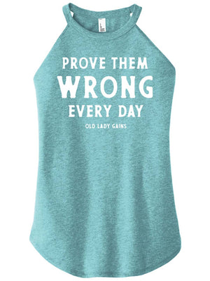 Prove Them Wrong Halter Tank