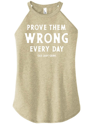 Prove Them Wrong Halter Tank