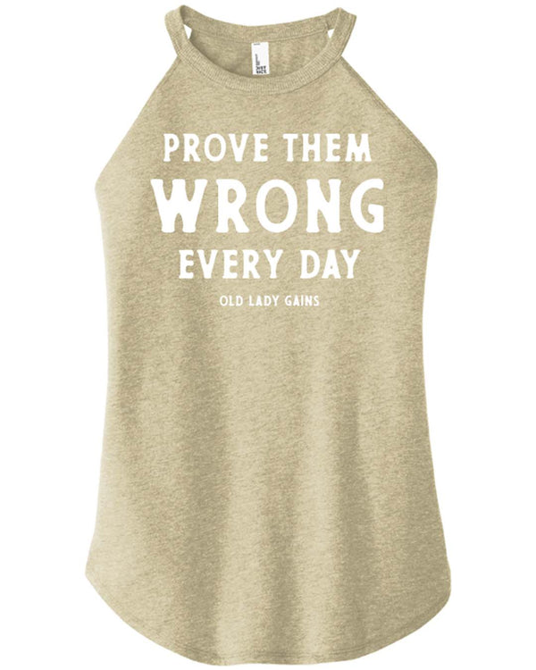 Prove Them Wrong Halter Tank