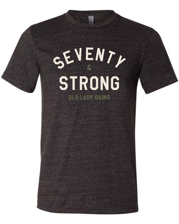 Seventy & Strong shirt, stylish milestone apparel for 70+