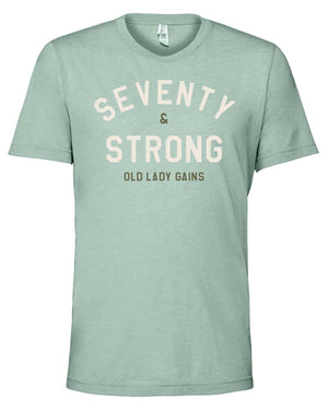 Soft unisex t-shirt for Seventy & Strong shirt, stylish milestone apparel for 70+