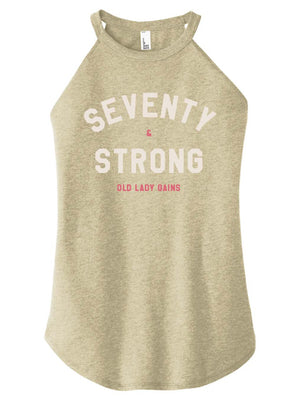 Seventy & Strong tank halter tank top celebrating strength in age