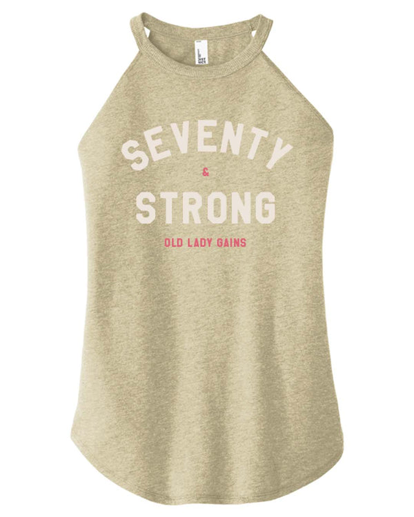 Seventy & Strong tank halter tank top celebrating strength in age