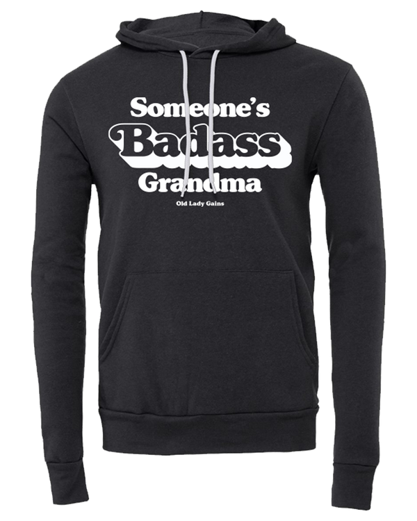 Someone's Badass Grandma Unisex Hoodie