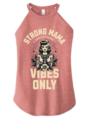 Strong Mama Vibes Only Halter Tank