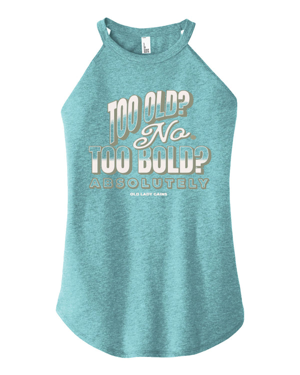 Too Bold - Absolutely Halter Tank