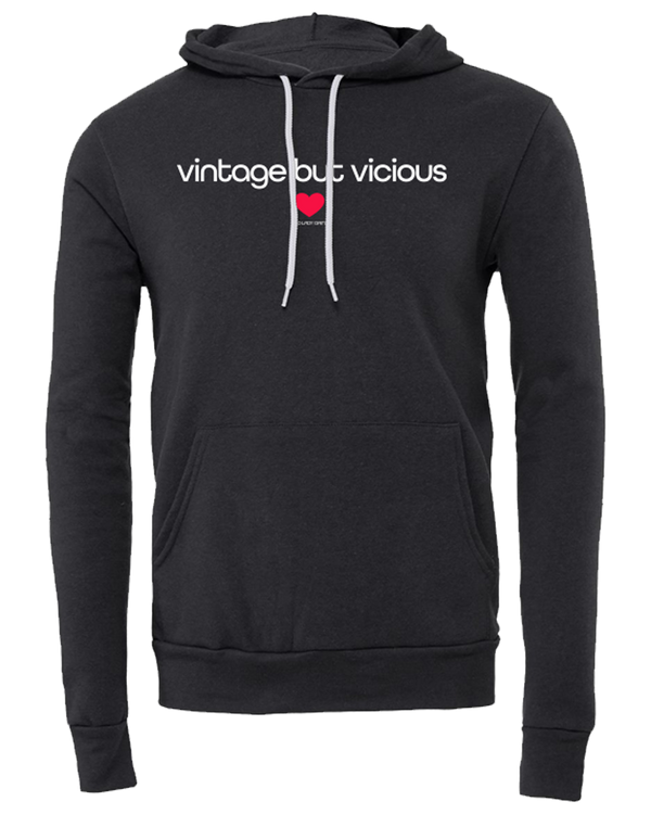 Vintage But Vicious Unisex Hoodie