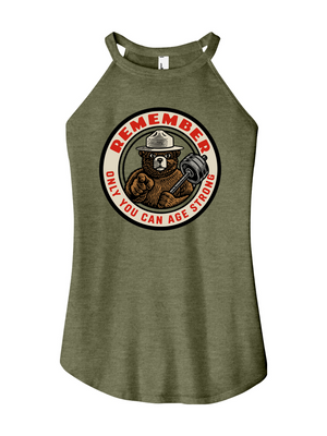 Green tank top with bear graphic and text  read Remember only you can age strong on a white background