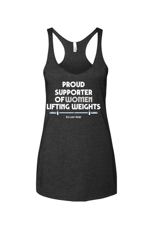 A vintage black racerback tank top featuring the white text "PROUD SUPPORTER OF WOMEN LIFTING WEIGHTS" above a detailed barbell graphic with the "Old Lady Gains" brand name underneath.