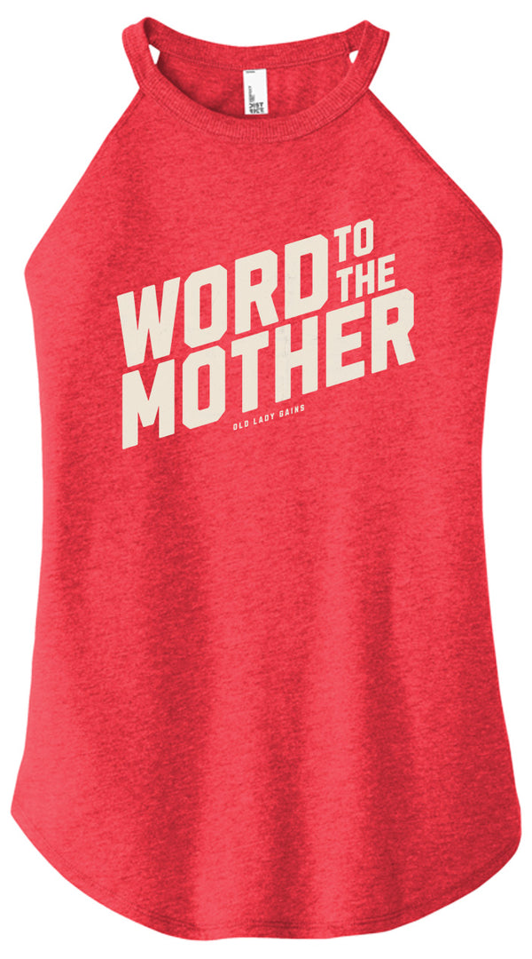 Word to the Mother Halter Tank