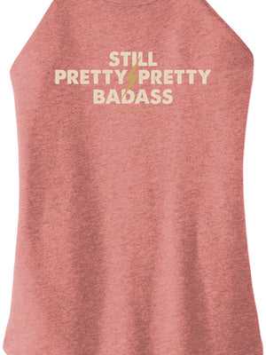 Still Pretty Badass Halter Tank