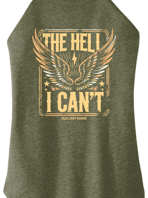 The Hell I Can't Women's Halter Tank