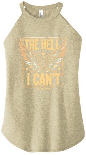 The Hell I Can't Women's Halter Tank