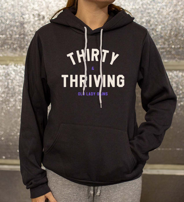 Confident women’s hoodie for celebrating life at 30