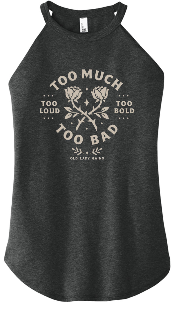 Too Much Too Bad Women Halter Tank