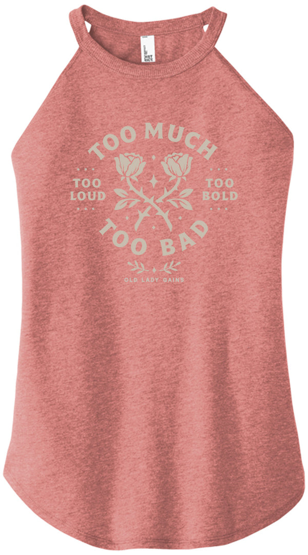 Too Much Too Bad Women Halter Tank