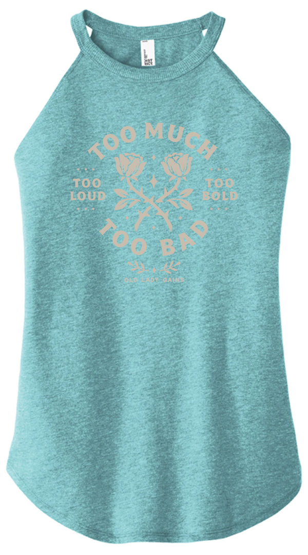 Too Much Too Bad Women Halter Tank