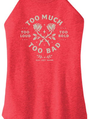 Too Much Too Bad Women Halter Tank