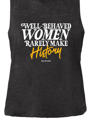 Well-Behaved Women Crop Tank