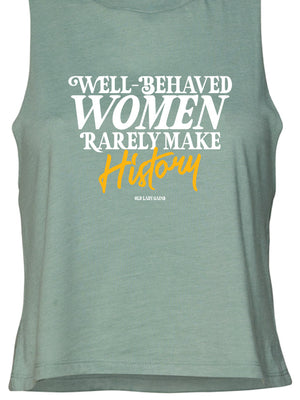 Well-Behaved Women Crop Tank