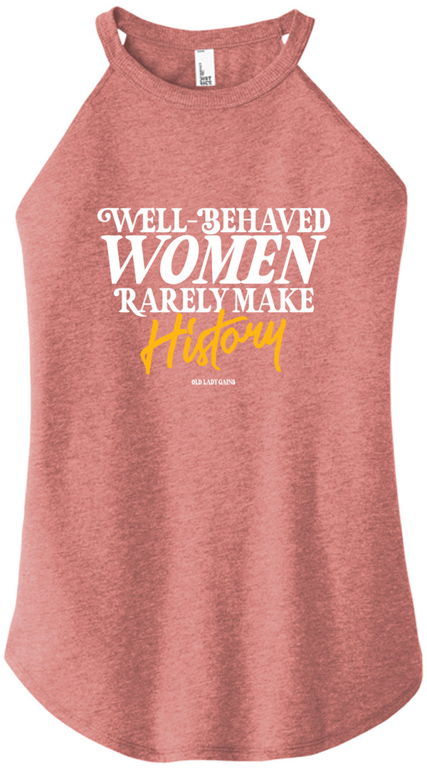 Well-Behaved Women Halter Tank