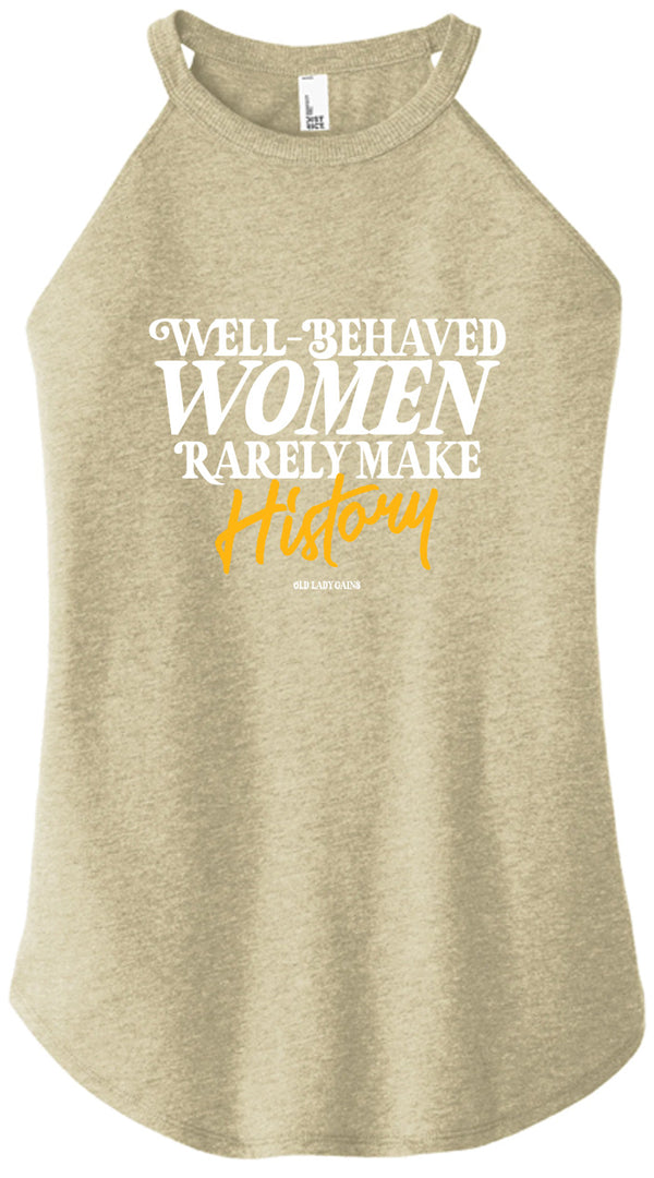 Well-Behaved Women Halter Tank